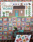 Prairie Home Quilt Book